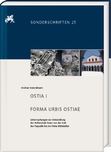 OSTIA I. FORMA URBIS OSTIAE - Michael Heinzelmann