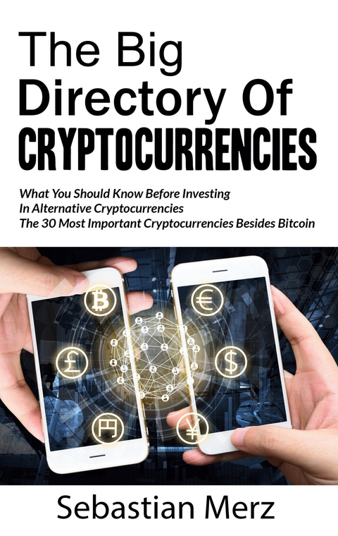 The Big Directory of Cryptocurrencies - Sebastian Merz