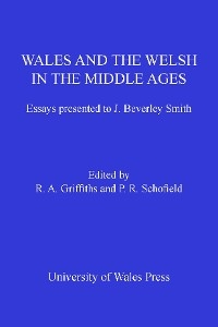 Wales and the Welsh in the Middle Ages