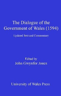 The Dialogue of the Government of Wales (1594)