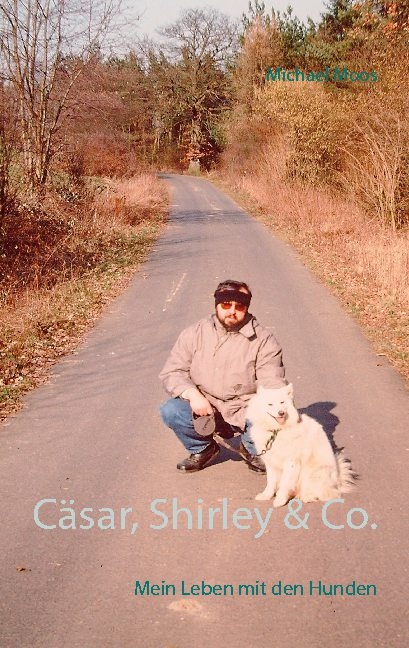 C&auml;sar, Shirley & Co. - Michael Moos