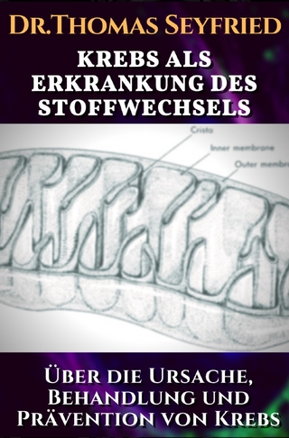 Krebs als Erkrankung des Stoffwechsels. Über die Ursache, Behandlung und Prävention von Krebs. Übersetzte Transkripte