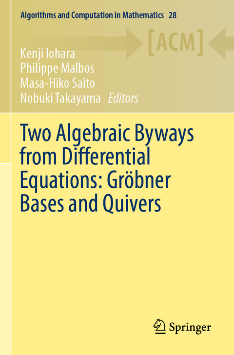Two Algebraic Byways from Differential Equations: Gr&ouml;bner Bases and Quivers - 