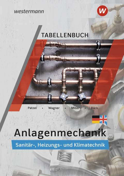 Anlagenmechanik f&uuml;r Sanit&auml;r-, Heizungs- und Klimatechnik - Hans-Joachim B&auml;ck, Wolfgang Miller, Otmar Patzel, Helmut Wagner
