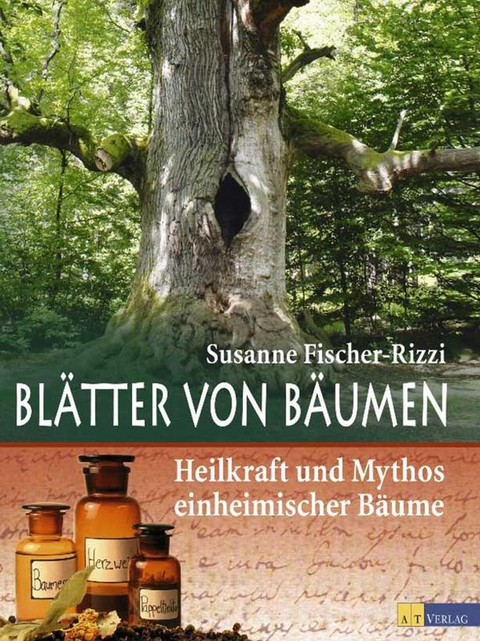 Bl&auml;tter von B&auml;umen - Susanne Fischer-Rizzi
