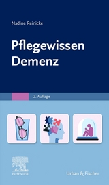 PflegeWissen Demenz - Nadine Reinicke