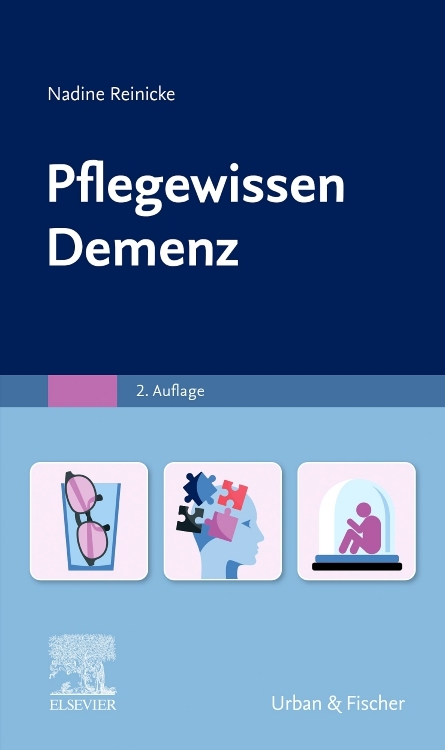PflegeWissen Demenz - Nadine Reinicke