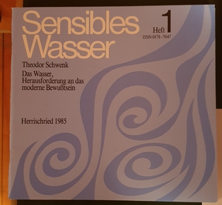 Sensibles Wasser / Das Wasser, Herausforderung an das moderne Bewusstsein