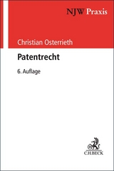 NJW-Praxis / Patentrecht - Osterrieth, Christian