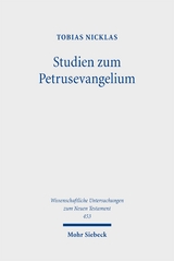 Studien zum Petrusevangelium - Tobias Nicklas