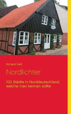 Nordlichter - Richard Dei&szlig;