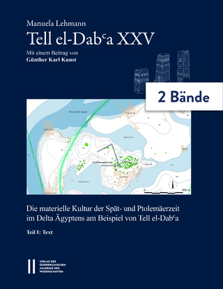 Tell el-Dabʿa XXV — Die materielle Kultur der Spät- und Ptolemäerzeit im Delta Ägyptens am Beispiel von Tell el-Dabaʿa