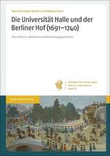 Die Universit&auml;t Halle und der Berliner Hof (1691&ndash;1740) - Andreas Pecar, Marianne Taatz-Jacobi