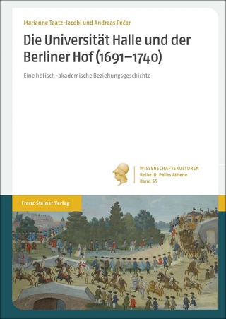 Die Universität Halle und der Berliner Hof (1691–1740)