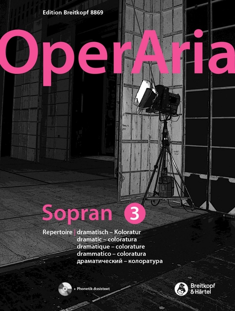OperAria Sopran Band 3: dramatisch - Koloratur - 