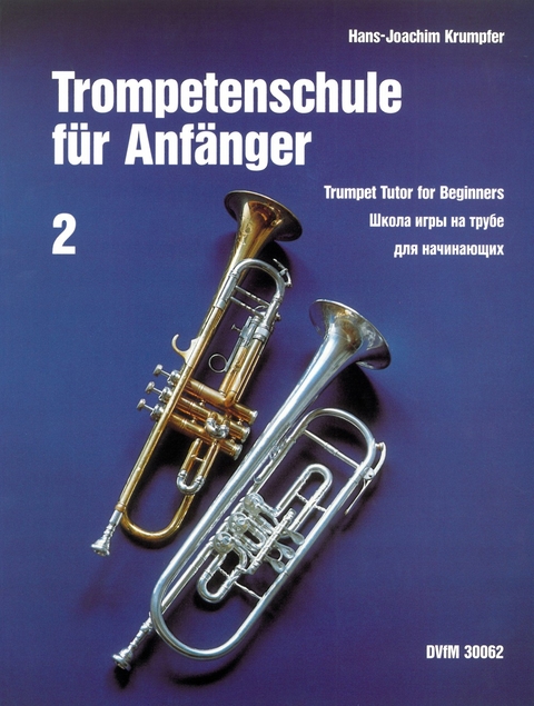 Trompetenschule f&uuml;r Anf&auml;nger 2 - Hans-Joachim Krumpfer