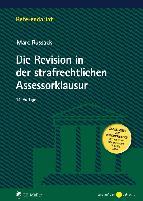 Die Revision in der strafrechtlichen Assessorklausur - Marc Russack