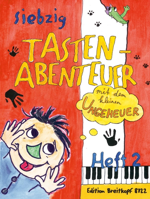 70 Tastenabenteuer Band 2 - Karin Daxb&ouml;ck, Elisabeth Haas, Martina Schneider, Rosemarie Treza, Veronika Weinhandl