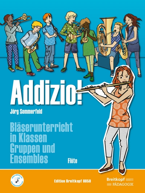 Addizio! Sch&uuml;lerheft Fl&ouml;te - J&ouml;rg Sommerfeld