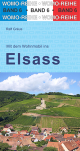 Mit dem Wohnmobil ins Elsa&szlig; - Ralf Gr&eacute;us