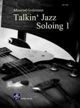 Talkin' Jazz - Soloing 1 - Reza-Massoud Godemann
