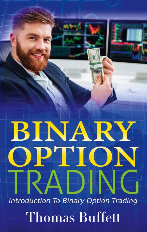 Binary Option Trading - Thomas Buffett