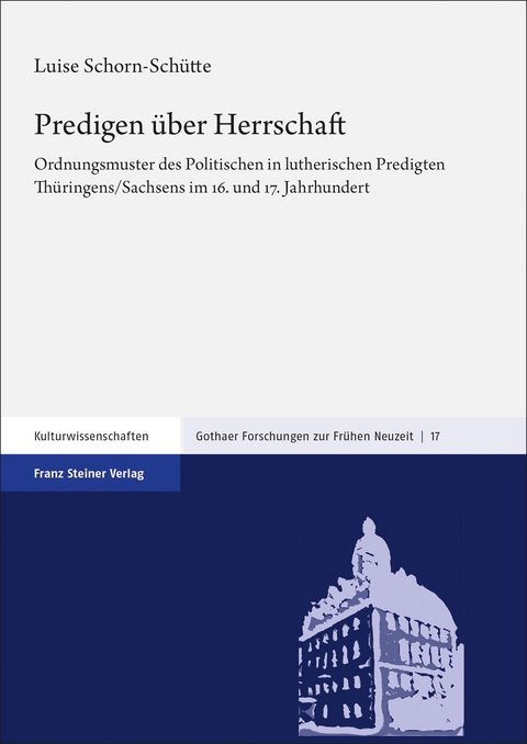 Predigen &uuml;ber Herrschaft - Luise Schorn-Sch&uuml;tte