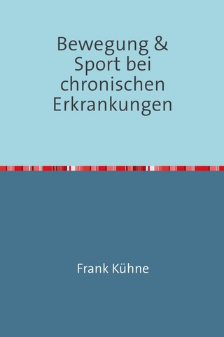 Bewegung & Sport bei chronischen Erkrankungen