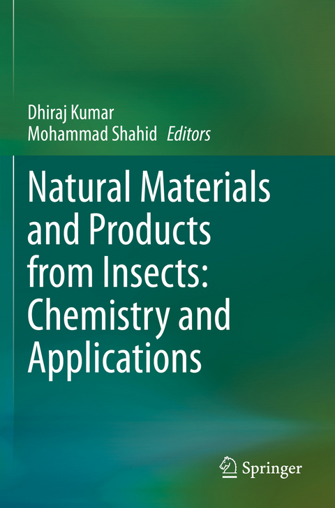 Natural Materials and Products from Insects: Chemistry and Applications - 