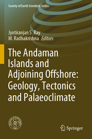 The Andaman Islands and Adjoining Offshore: Geology, Tectonics and Palaeoclimate