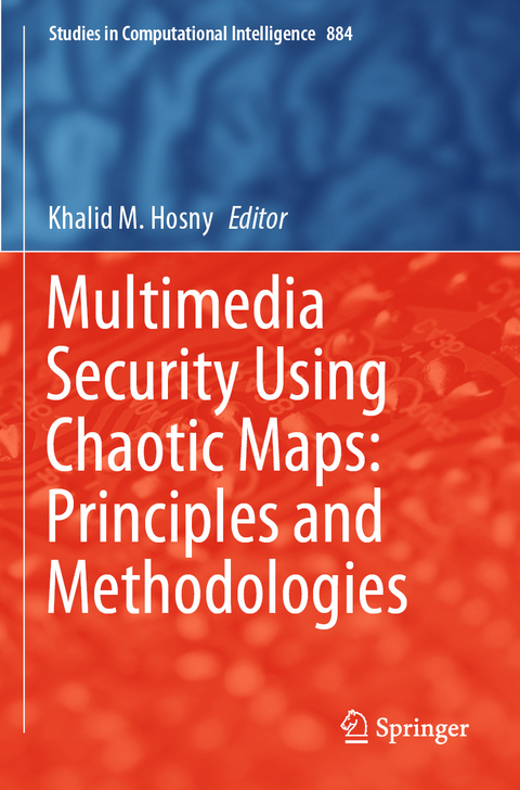 Multimedia Security Using Chaotic Maps: Principles and Methodologies - 