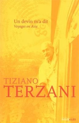 DEVIN M A DIT -UN- VOYAGE EN ASIE ANC ED -  TERZANI TIZIANO