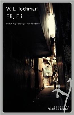 Eli, Eli -  TOCHMAN WOJCIECH