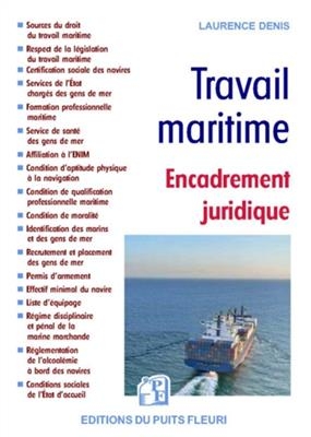 TRAVAIL MARITIME - ENCADREMENT JURIDIQUE -  DENIS LAURENCE