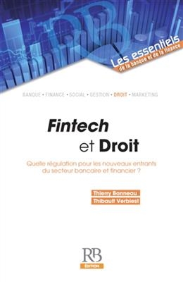 FINTECH ET DROIT 1RE ED 2017 -ANC ED-
