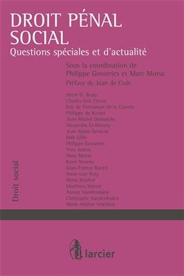 Droit pénal social : questions spéciales et d'actualité