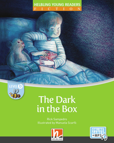 Young Reader, Level b, Fiction / The Dark in the Box + e-zone - Rick Sampedro, Manuela Scarfò
