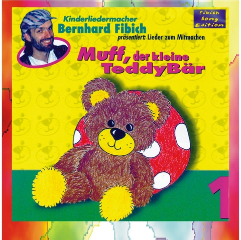 Muff, der kleine Teddyb&auml;r - Bernhard Fibich