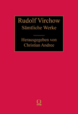 S&auml;mtliche Werke - Rudolf Virchow