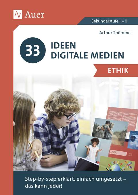 33 Ideen Digitale Medien Ethik - Arthur Th&ouml;mmes