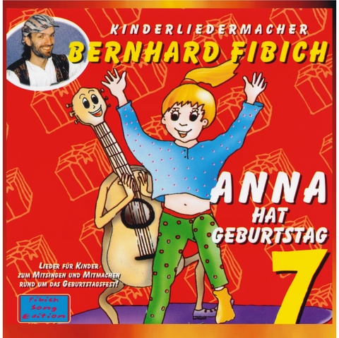 Anna hat Geburtstag - Bernhard Fibich