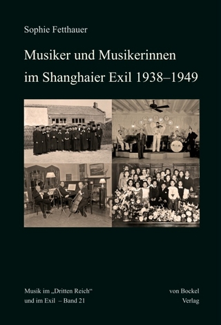 Musiker und Musikerinnen im Shanghaier Exil 1938–1949