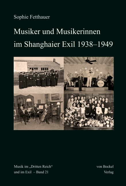 Musiker und Musikerinnen im Shanghaier Exil 1938&ndash;1949 - Sophie Fetthauer