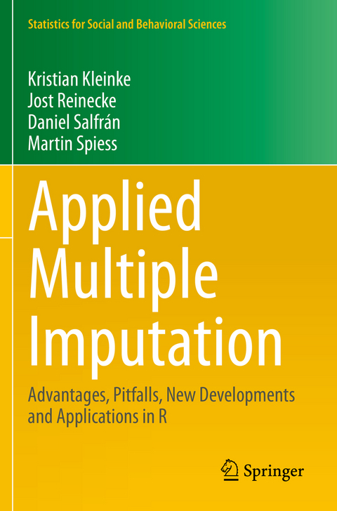 Applied Multiple Imputation - Kristian Kleinke, Jost Reinecke, Daniel Salfr&aacute;n, Martin Spiess