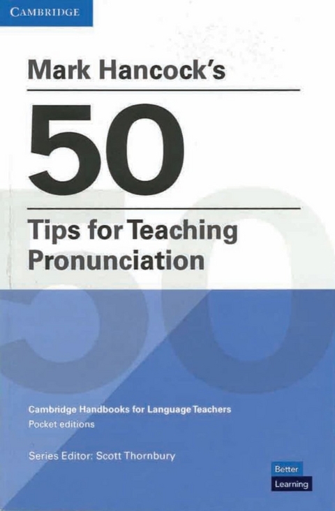 Mark Hancock&rsquo;s 50 Tips for Teaching Pronunciation - Mark Hancock