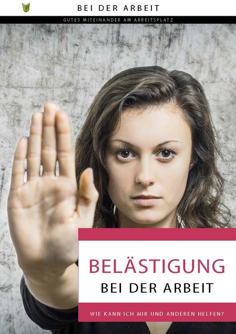 Belästigung bei der Arbeit - Maartje van der Zedde