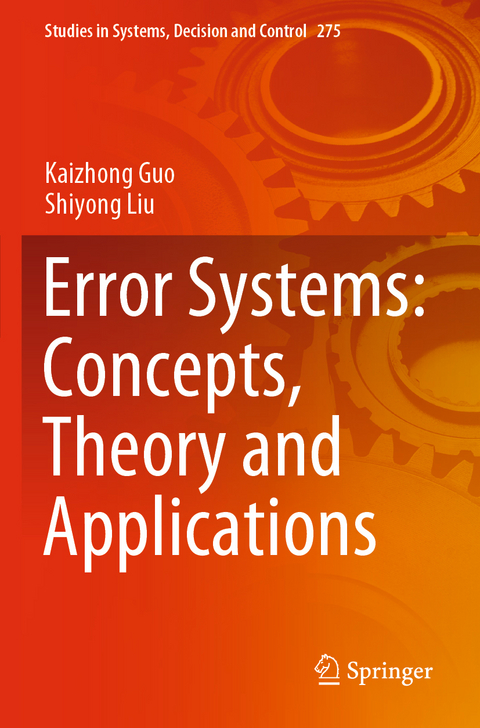 Error Systems: Concepts, Theory and Applications - Kaizhong Guo, Shiyong Liu