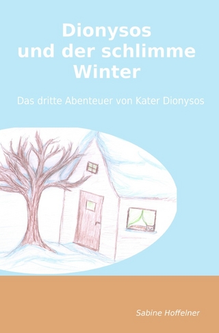 Dionysos-Reihe / Dionysos und der schlimme Winter