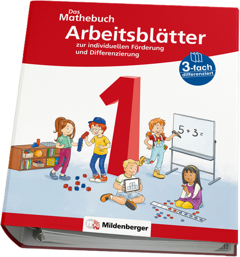Das Mathebuch 1 Neubearbeitung &ndash; Arbeitsbl&auml;tter zur individuellen F&ouml;rderung und Differenzierung - Cathrin H&ouml;fling, Ulrike Hufschmidt, Myriam Kolbe, Julia Michalke, Sebastian Dr. Walter