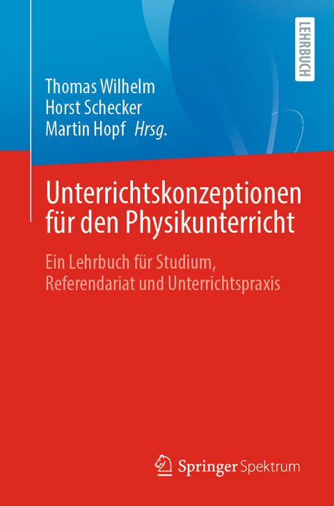 Unterrichtskonzeptionen f&uuml;r den Physikunterricht - 